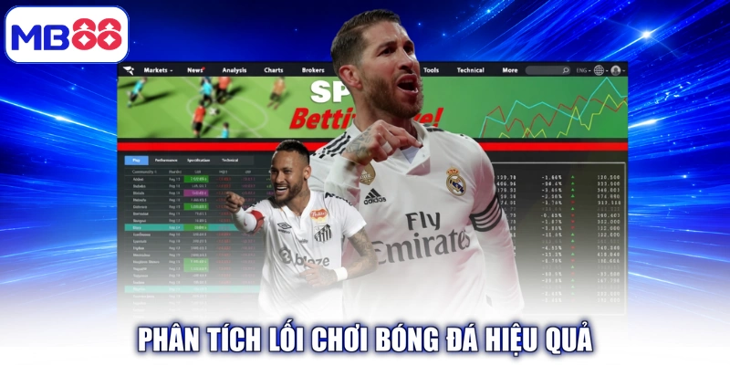 Phân tích lối chơi bóng đá hiệu quả